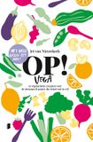 Op! Boekerij Op! Vega: 50 vegetarische recepten voor de dreumes & peuter die (w)eet wat-ie wil