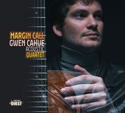 Outhere Gwen Cahue Acoustic Quartet - Margin Call (CD)