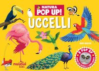 Uccelli. Nuinui Uccelli. Natura pop up