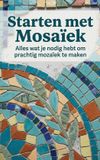 Starten Andries B.V. Starten met Mosaïek