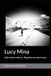 Lucy Mina: Sulla strada solitaria - Biografia non autorizzata