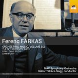 Outhere Toccata Classics MÁV Symphony Orchestra, Gábor Takács-Nagy - Ferenc Farkas: Orchestral Music, Volume Six (CD)