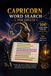 Capricorn Word Search for Adults: 100 Large Print Puzzles with Fun Facts — Easy, Medium and Hard