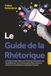 Le Guide de la Rhétorique