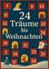 24 Träume bis Weihnachten: Ein Adventskalender zum Vorlesen