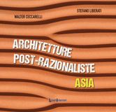 Architetture LuoghInteriori Architetture post-razionaliste. Asia Paperback