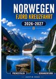 NORWEGEN FJORD KREUZFAHRT 2026-2027