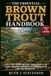 THE Independently Published The Essential Brown Trout Handbook
