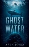 Ghost The Chorus Below Ghost Water Paperback