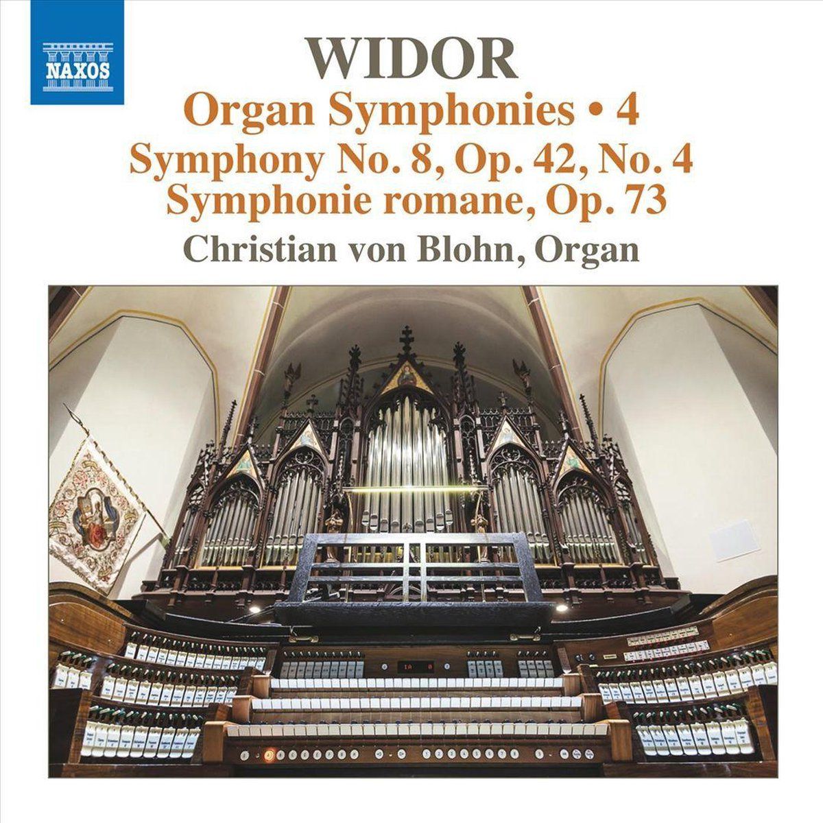 OUTHERE Charles-Marie Widor: Organ Symphonies. Vol. 4 - Symphony No. 8 Op. 42 No. 4. Symphonie Romane Op. 73