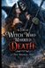 The Witch Crown The Witch Who Married Death Paperback