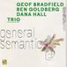 Sonic Rendezvous Delmark Records Geof Bradfield, Ben Goldberg, Dana Hall - General Semantics (CD)