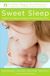 Sweet Sleep: Nighttime and Naptime Strategies for the Breastfeeding Family
