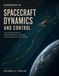 Handbook of Spacecraft Dynamics and Control: From Orbital Mechanics to Attitude Stabilization: A Complete Working Reference for Mission Design