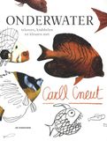 Onderwater Carll Cneut Onderwater tekenen, krabbelen en kleuren met Carll Cneut