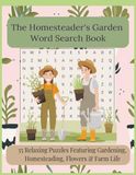 The Homesteader's Garden Word Search Book