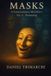 Masks: Consciousness Manifesto- Masks