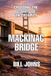 Mackinac Bridge: Crossing the Straits of Uncertainty