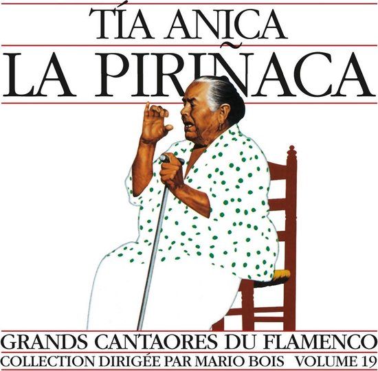 PIAS Nederland Chant Du Monde Tia Anica La Pirinaca - Flamenco Volume 19 (CD)