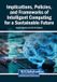 Implications, Engineering Science Reference Implications, Policies, and Frameworks of Intelligent Computing for a Sustainable Future Paperback