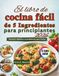 El libro de cocina fácil de 5 ingredientes para principiantes 2026