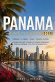 Panama Panama Guida di Viaggio 2027