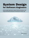 System Modern Systems Architecture: System Design for Software Engineers