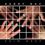 Skin Buddy Guy Skin Deep CD
