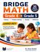 Bridge Math: Grade 4 to Grade 5: Fluency, Problem Solving, Puzzles, and Reflection