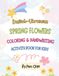 English-Ukrainian Spring Flowers Coloring & Handwriting Activity Book For Kids