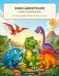 Dino-Abenteuer zum Ausmalen: Ein lustiges Dinosaurier-Malbuch für Kinder ab 4 Jahren