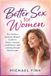 BETTER Superflowbalance: The Feminine Art of Reconnection- Better Sex for Women