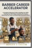 Barber Professional Mastery- Barber Career Accelerator