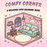 Comfy Corner: A Bold & Easy Cozy Aesthetic Coloring Book