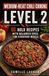 Medium-Heat Chili Cooking — Level 2: 60 Bold Recipes with Balanced Spice for Everyday Meals