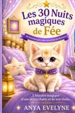 Les Fée Les 30 Nuits magiques de Fée: 30 histoires pour des rêves tout en douceur