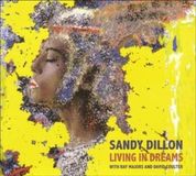 Music&Words Sandy Dillon Living In Dreams