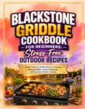 Blackstone Griddle Cookbook for Beginners