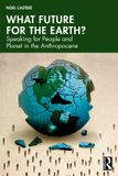 What Routledge What Future for the Earth? Paperback