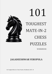 101 Toughest Mate-in-Two Chess Puzzles Workbook