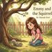 Emmy and the Squirrel