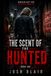 The Scent of the Hunted