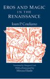 Eros University of Chicago Press Eros & Magic in the Renaissance (Paperback)