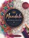 Mandala Ausmalbuch: Entspannen Ausmalen Kreativ sein