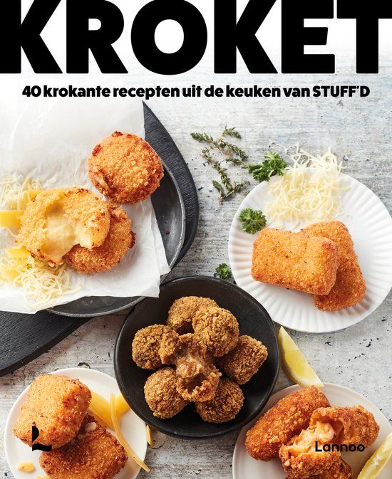 Kroket: Lannoo Kroket: 40 krokante recepten uit de keuken van Stuff'd