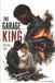 The Garage King: From Immigrant Outsider to Business Empire Paperback