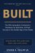Built: The Fifth-Generation Contactor's Manifesto for Debt Free, AI Proof Success in the Golden Age of the Trades Paperback