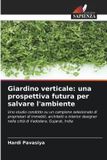 Giardino OmniScriptum SRL Giardino verticale: una prospettiva futura per salvare l'ambiente