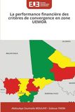 La UEMOA La performance financière des critères de convergence en zone UEMOA