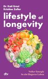 Lifestyle dtv Verlagsgesellschaft Lifestyle of Longevity